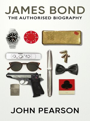 cover image of James Bond: The Authorised Biography